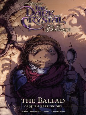 cover image of The Dark Crystal: Age of Resistance (2019), Volume 2